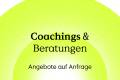 Öffnen Coachings, Beratungen und Schulungen